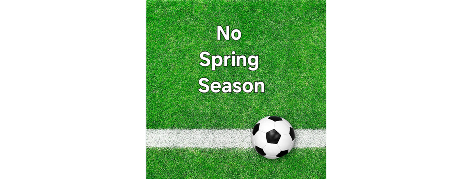 NO SPRING SEASON